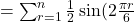 = \sum_{r=1}^n \frac{1}{2} \sin (2 \frac{\pi r}{6}