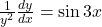 \frac{1}{y^2} \frac{dy}{dx} = \sin 3x