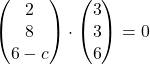\begin{pmatrix}2\\8\\6-c\end{pmatrix} \cdot \begin{pmatrix}3\\3\\6\end{pmatrix} = 0