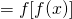 =f[f(x)]